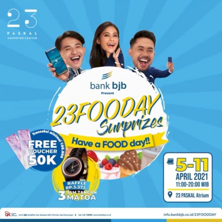  bank bjb 23 FOODAY Surprizes Tawarkan Promo Belanja di 23 Paskal Shopping Center Bandung