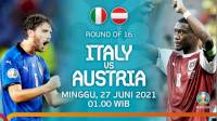 Link Live Streaming dan Siaran Langsung TV Babak 16 Besar Euro 2020 Dini Hari Nanti Italia vs Austria 