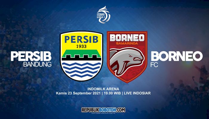 Cara Nonton Live Streaming Persib vs Borneo FC: Terens Puhiri Yakin Pesut Etam Lebih Efektif