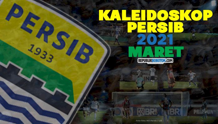 Kaleidoskop Persib 2021 (Maret): Datangnya Tiga Pemain Baru Hingga Kembalinya Hastag #PersibDay