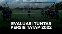 PERSIB AING, AING PISAN! Eps31: Evaluasi Tuntas, Persib Tatap 2022!