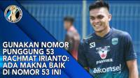Baru Gabung Persib, Rachmat Irianto Bicara Nomor Punggung Hingga Pesan Bejo Sugiantoro