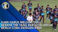 VIDEO: Ini Empat Klub Liga 1, Calon Lawan Persib dalam Agenda Uji Coba