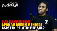 PODKESAN: Budiman Yunus Blak-blakan Ungkap Masalah Persib Saat Dilatih Robert Alberts