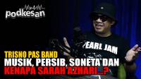 PODKESAN: Cerita di Balik Lagu 'Aing Pendukung Persib'