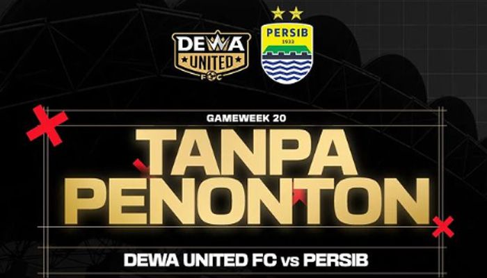 Duel Dewa United vs Persib Digelar Tanpa Penonton, Ini Alasannya  