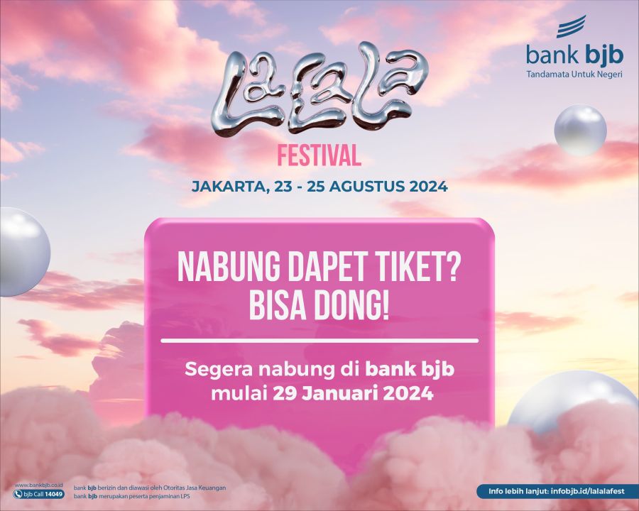 Nabung di bank bjb Bisa Dapat Tiket Konser LaLaLa Festival Gratis, Begini Caranya