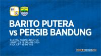 Jadwal Barito vs Persib di Pekan 25 Liga 1: Kick Off, Venue, Jam Tayang TV dan Link Live Streaming