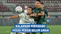 [VIDEO] Sisakan 5 Laga Lagi, Begini Itungan Persib Bisa Lolos Championship Series