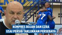 [FULL VIDEO] Komentar Bojan dan Ezra Setelah Persib Taklukan Persebaya, Puji Duet Samba!