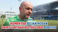 [VIDEO] Termotivasi Lihat Dukungan Bobotoh, Bojan Hodak Tak Peduli Masalah Bali United!