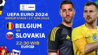 Sedang Berlangsung, Link Live Streaming Belgia vs Slovakia di Euro 2024