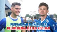 [VIDEO] Jawaban Nick Kuipers Saat Ditanya Kualitas Alberto dan Mateo Kocijan