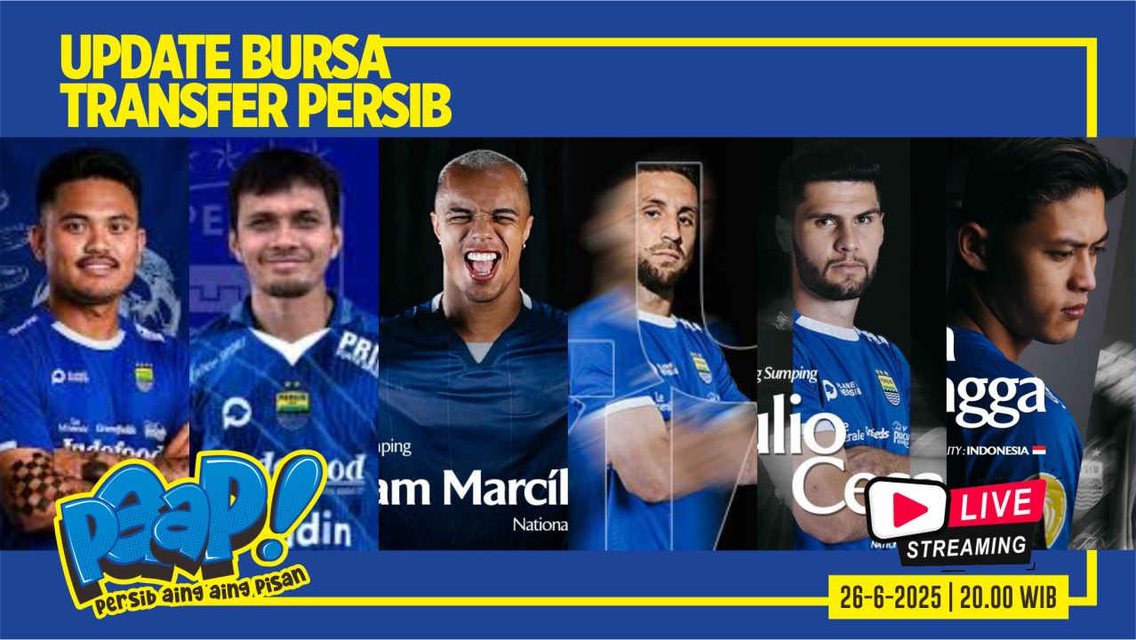 [LIVE] PERSIB AING: Update Bursa Transfer Pemain Persib