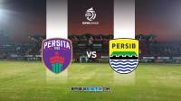 Link Live Streaming Persita vs Persib Super League 2025 